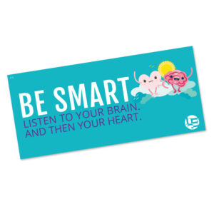 Be Smart Poster  [Included in the Classic Member's Kit. Also Sold Separately]